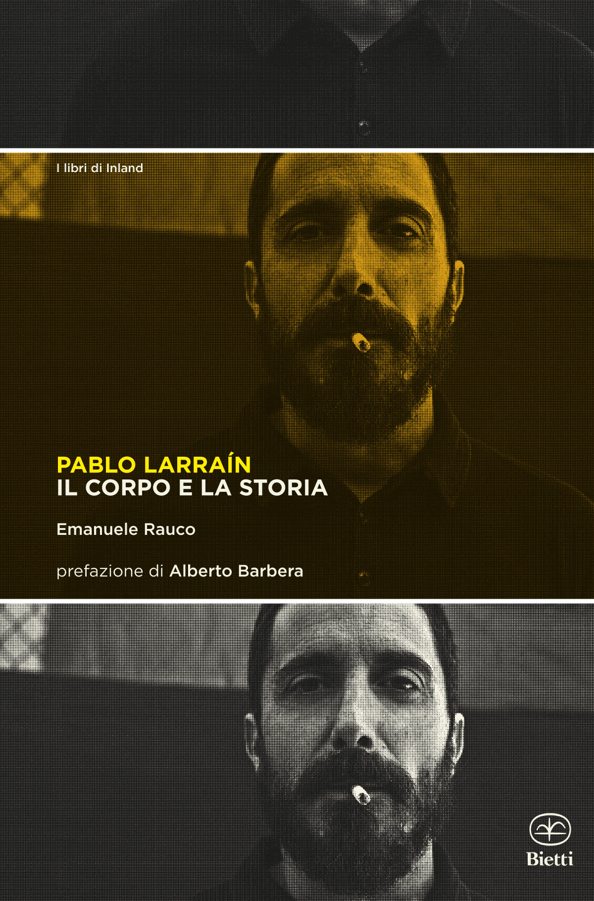 Pablo Larraín. Il corpo e la storia