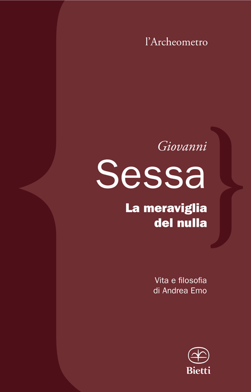 La meraviglia del nulla. Vita e filosofia di Andrea Emo