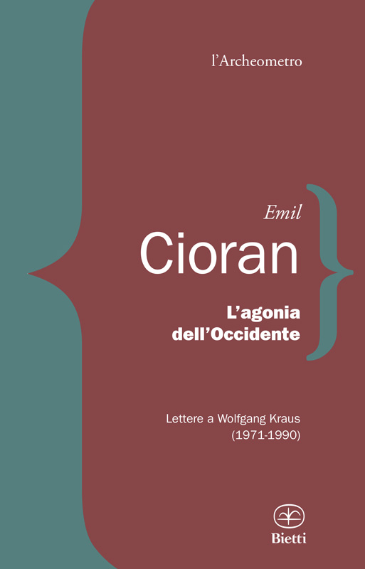L'agonia dell'Occidente. Lettere a Wolfgang Kraus (1971-1990)