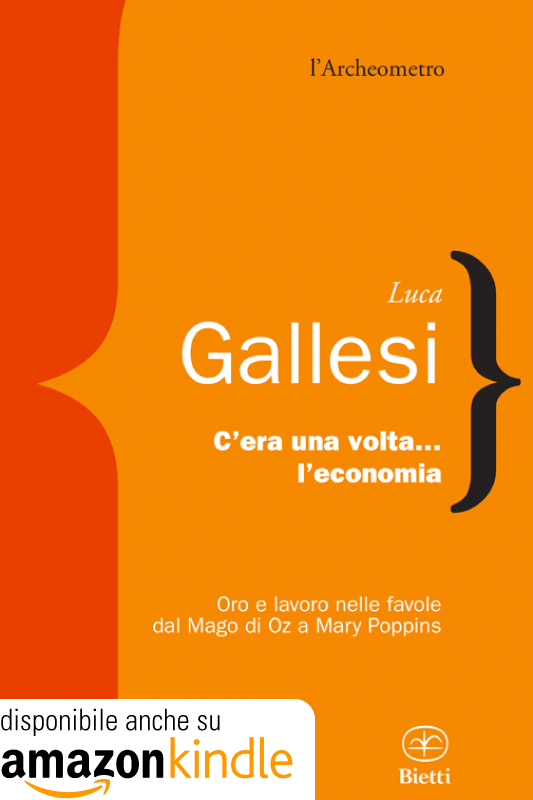 C'era una volta l'economia. Oro e lavoro nelle favole dal «Mago di Oz» a «Mary Poppins»