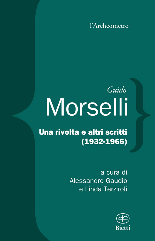 Una rivolta e altri scritti (1932-1966)