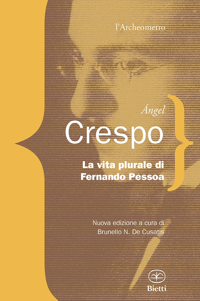 La vita plurale di Fernando Pessoa