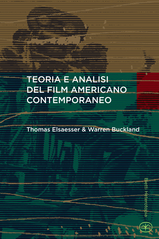 Teoria e analisi del film americano contemporaneo