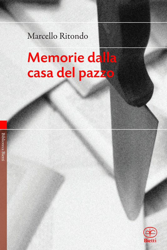 Memorie dalla casa del pazzo