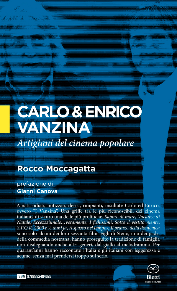 Carlo & Enrico Vanzina. Artigiani del cinema popolare