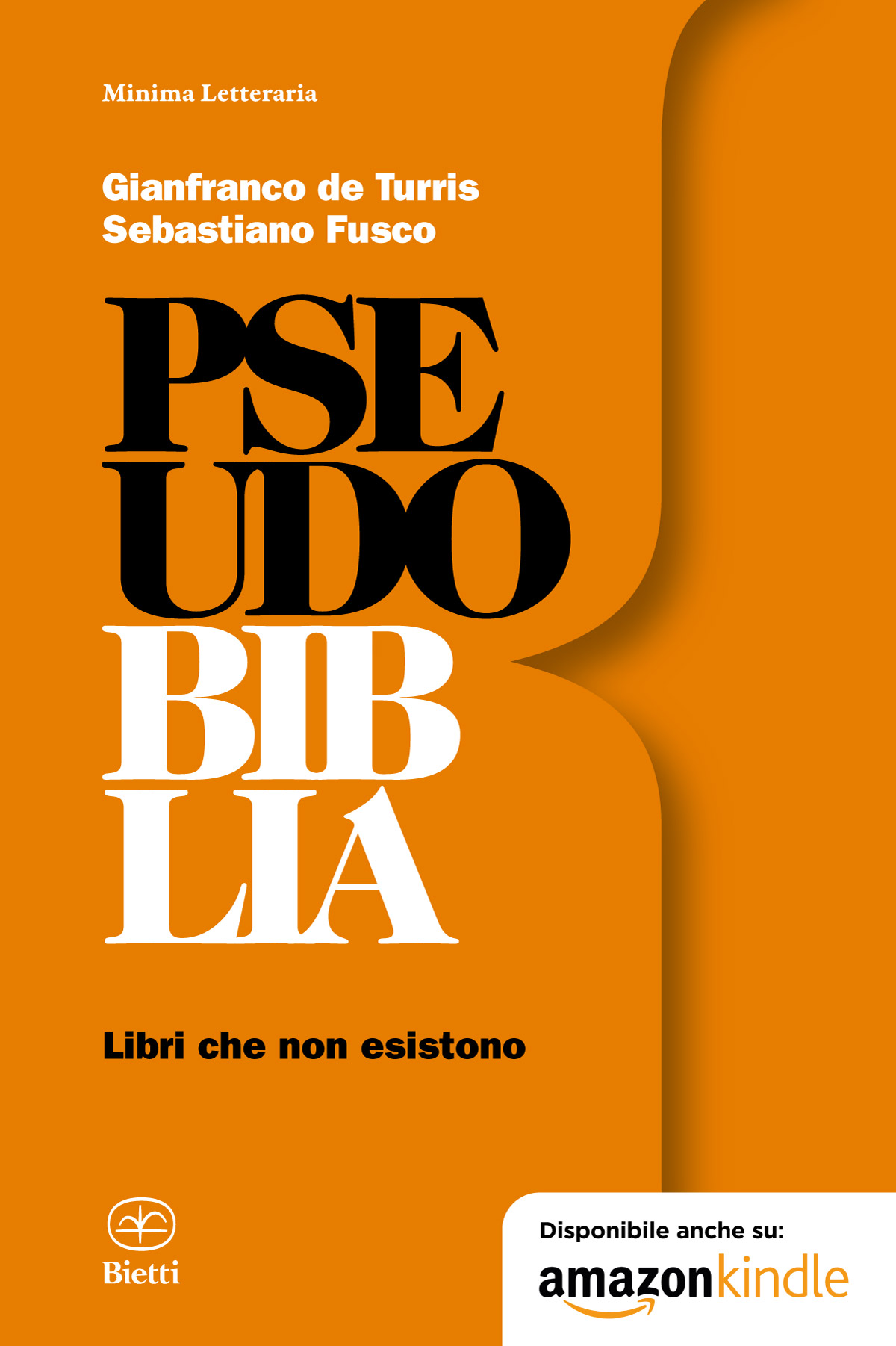 Pseudobiblia. Libri che non esistono