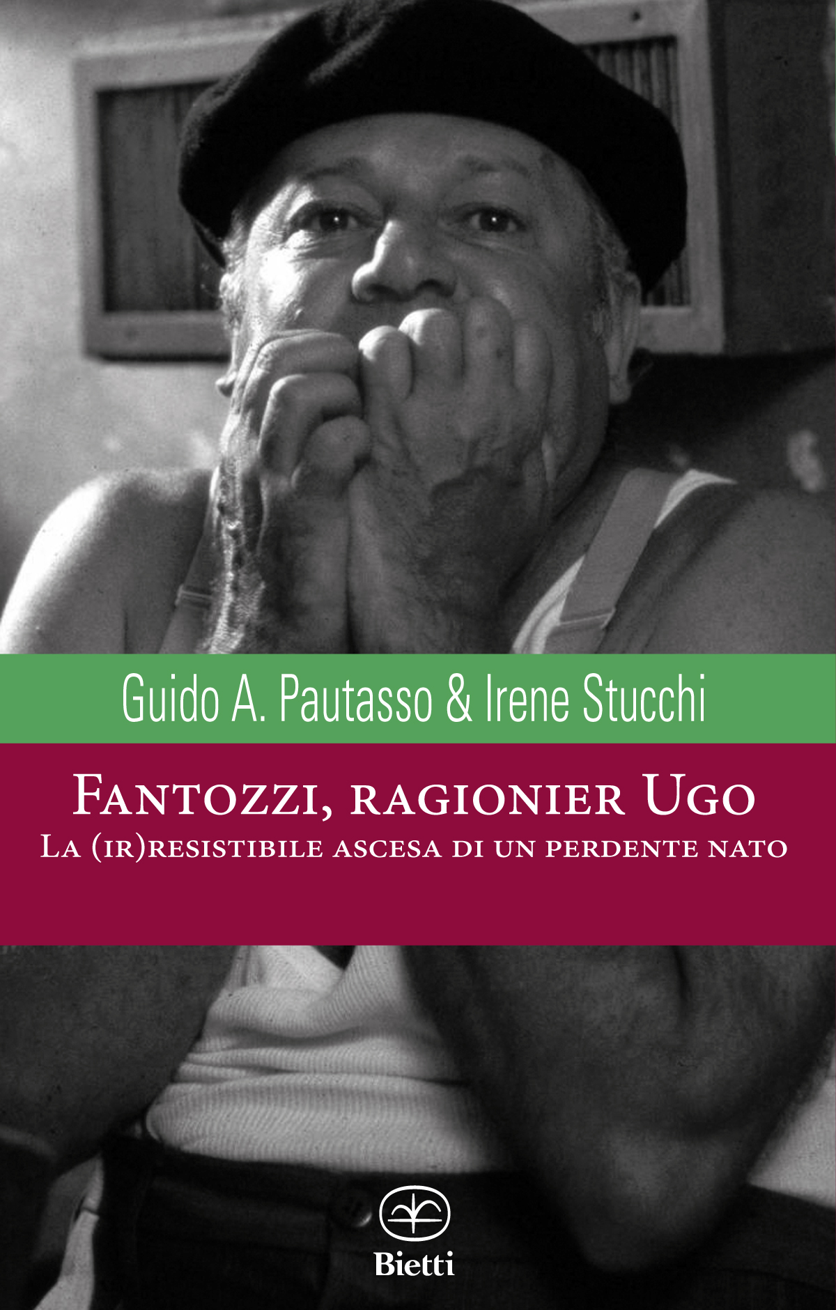 Fantozzi, ragionier Ugo. La (Ir)resistibile ascesa di un perdente nato