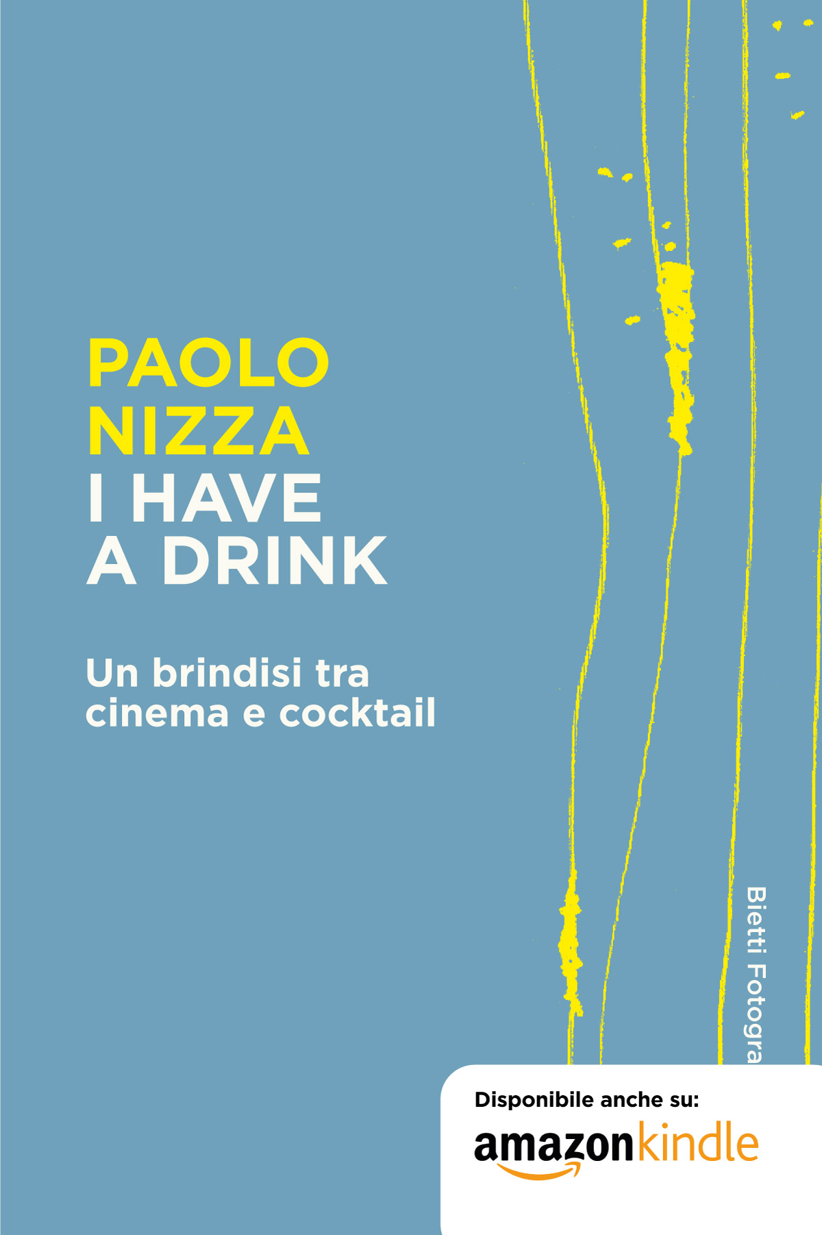 I have a drink. Un brindisi tra cinema e cocktail