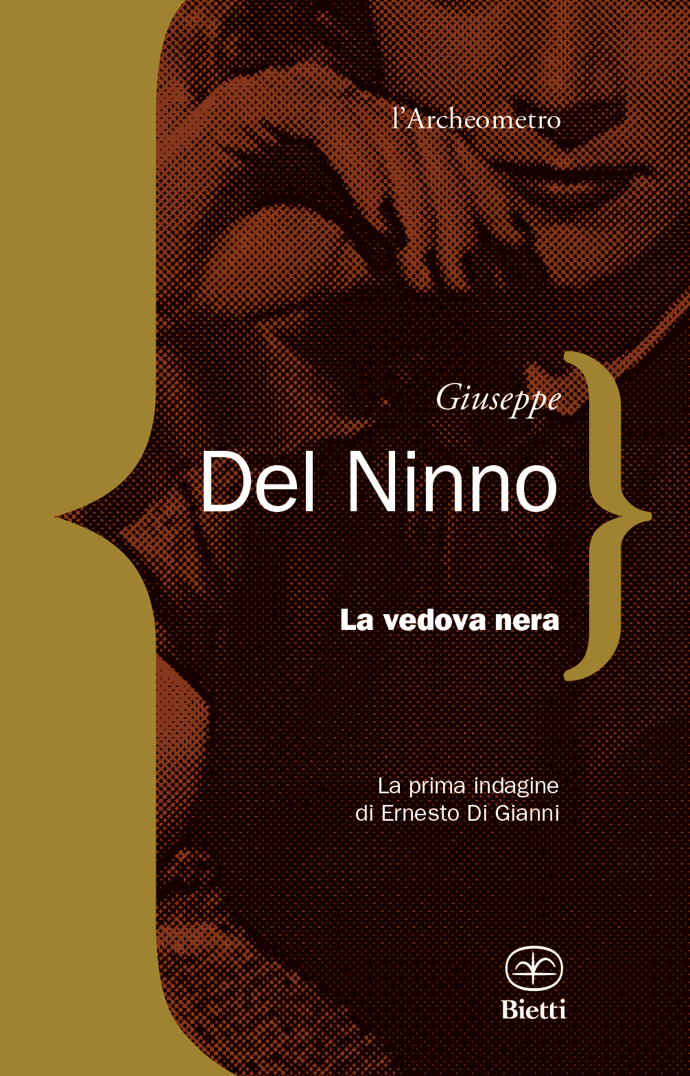 La vedova nera. La prima indagine di Ernesto Di Gianni