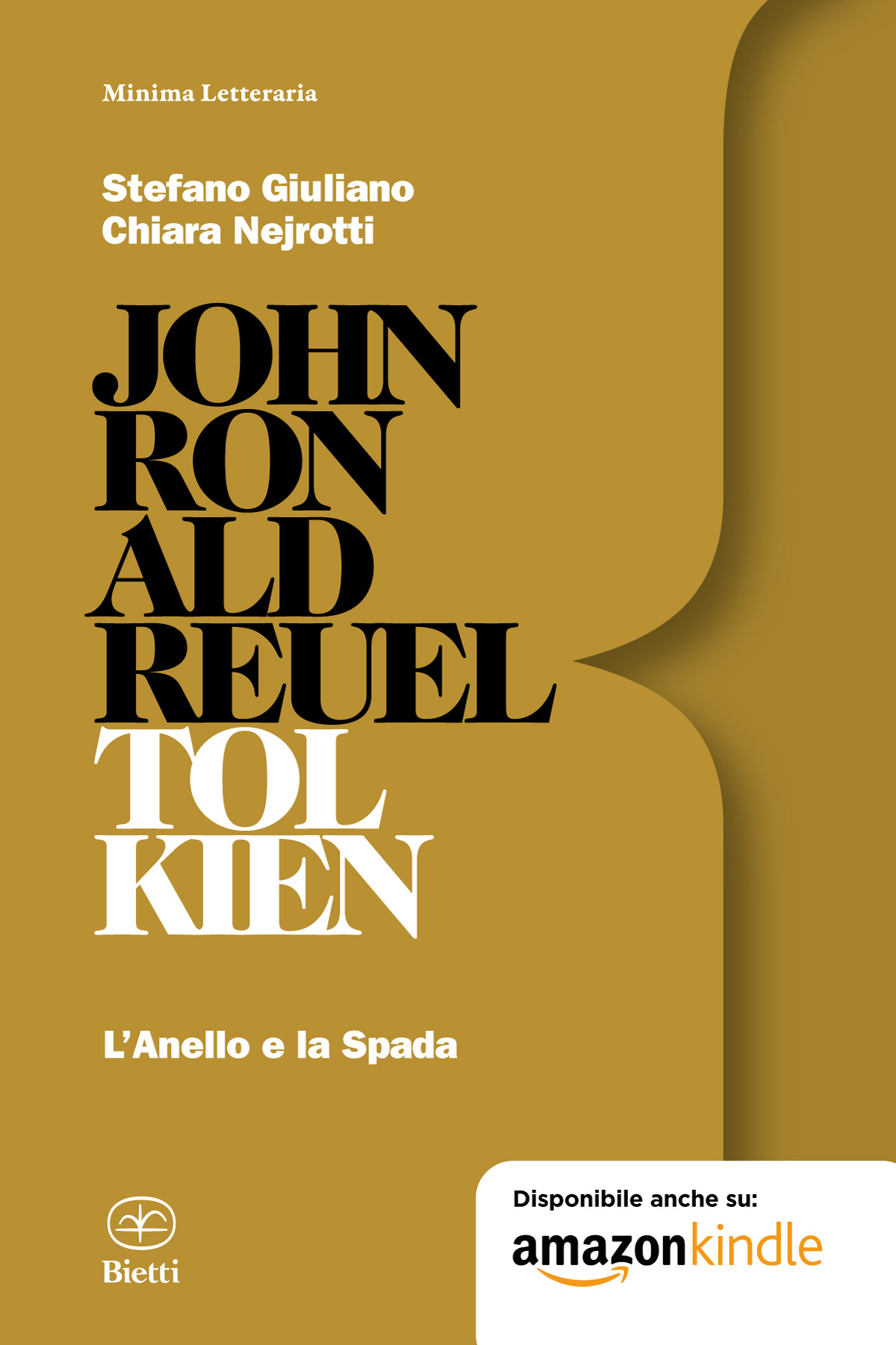 John Ronald Reuel Tolkien. L'Anello e la Spada