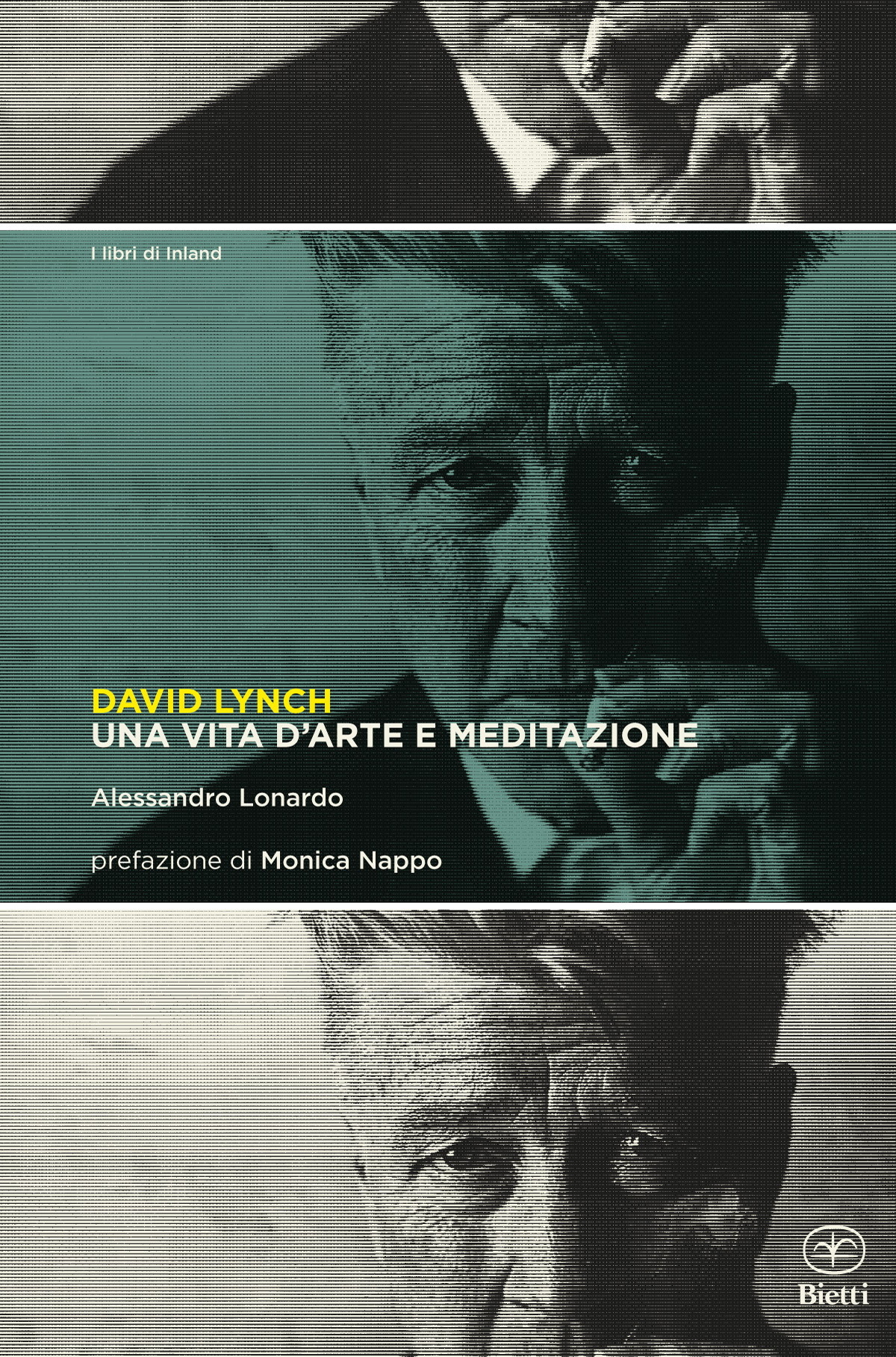 David Lynch. Una vita d'arte e meditazione
