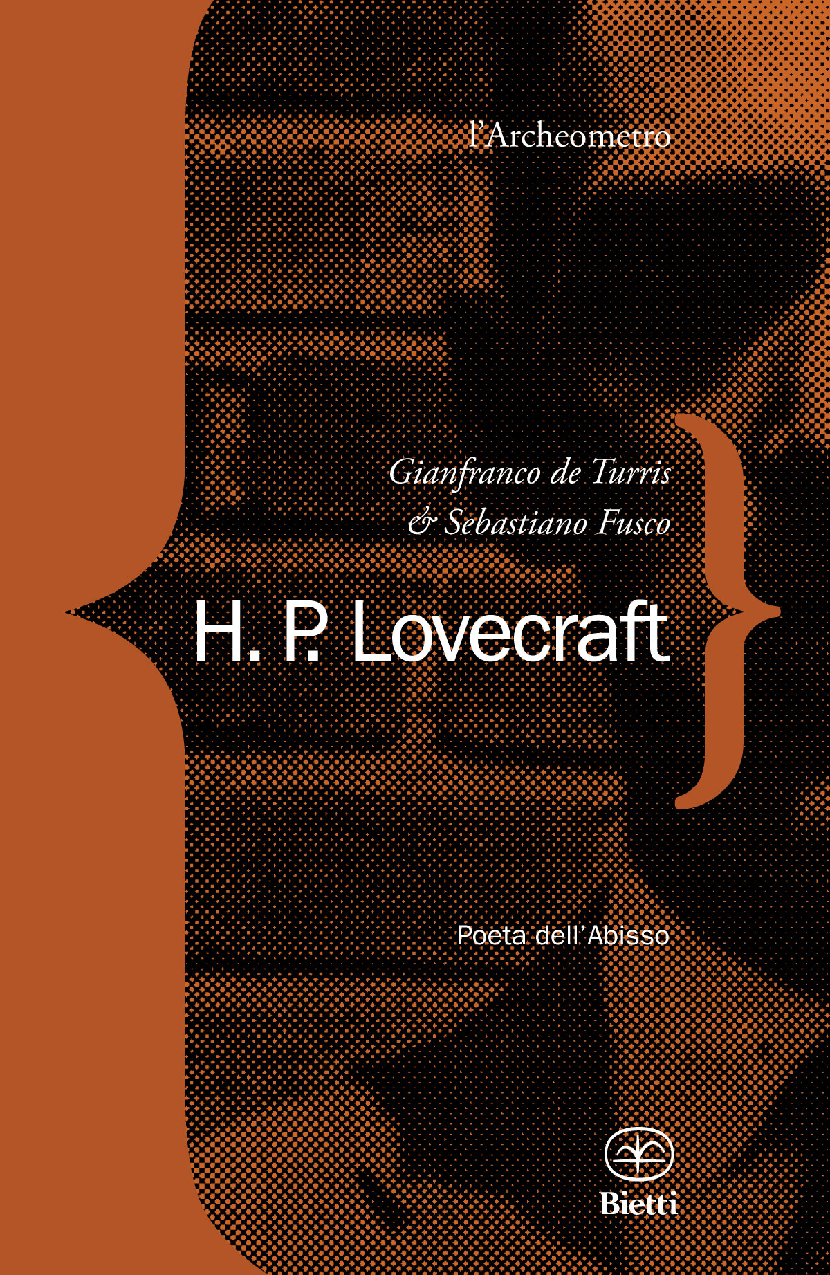 H.P. Lovecraft. Poeta dell'Abisso
