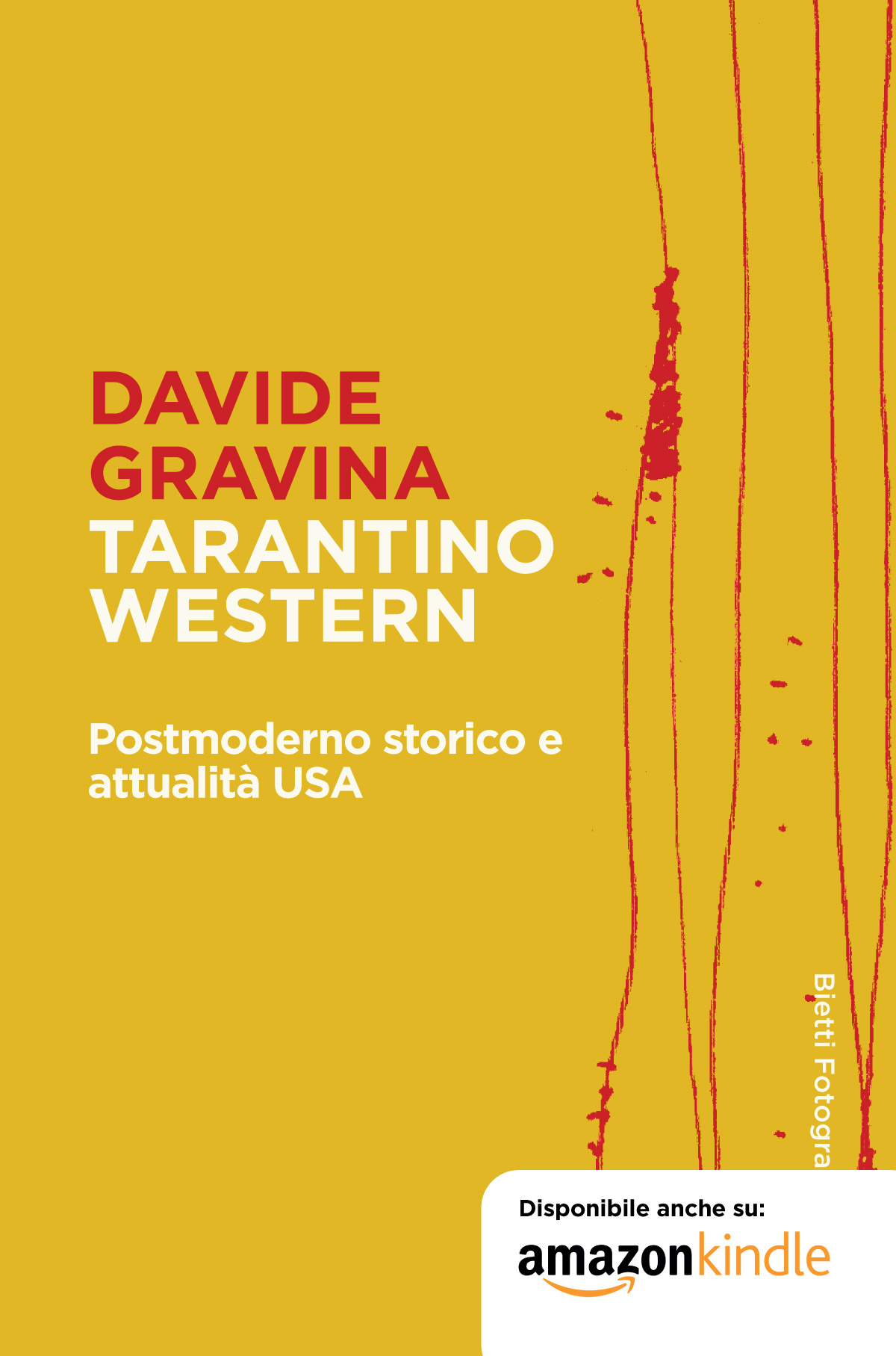 Tarantino Western. Postmoderno storico e attualità USA